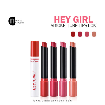 Hey Girl Smoke Tube Lipstick!